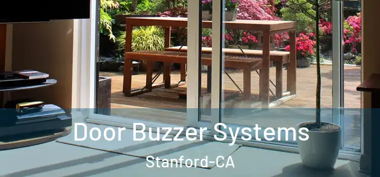  Door Buzzer Systems Stanford-CA