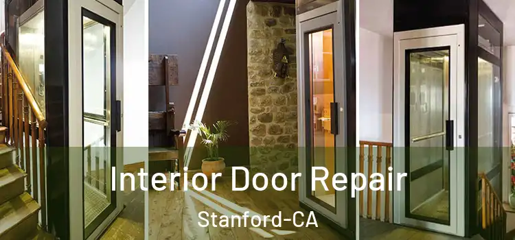  Interior Door Repair Stanford-CA