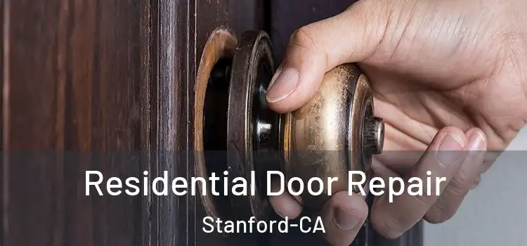 Residential Door Repair Stanford-CA